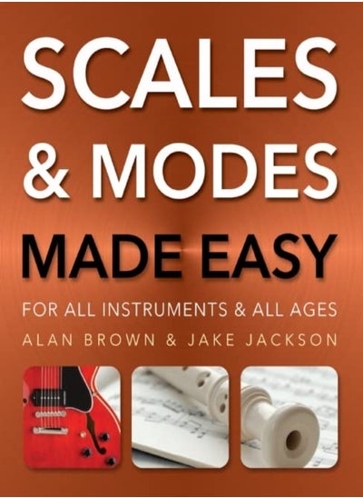 اشتري Scales And Modes Made Easy For All Instruments And All Ages by Jackson, Jake - Brown, Alan Paperback في الامارات