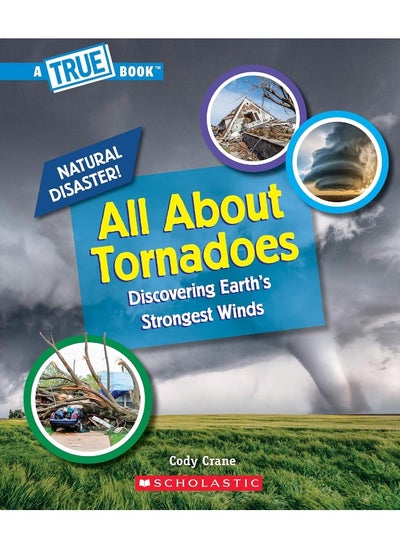 اشتري All about Tornadoes (a True Book: Natural Disasters) في الامارات