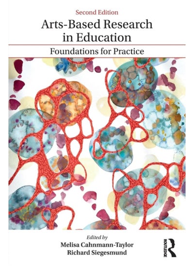 Buy Arts-Based Research in Education : Foundations for Practice in Saudi Arabia