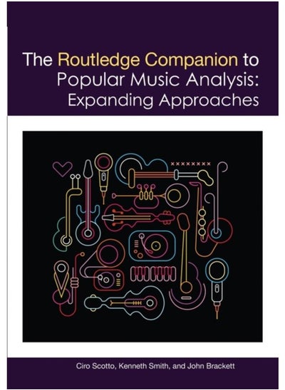 اشتري The Routledge Companion to Popular Music Analysis : Expanding Approaches في الامارات