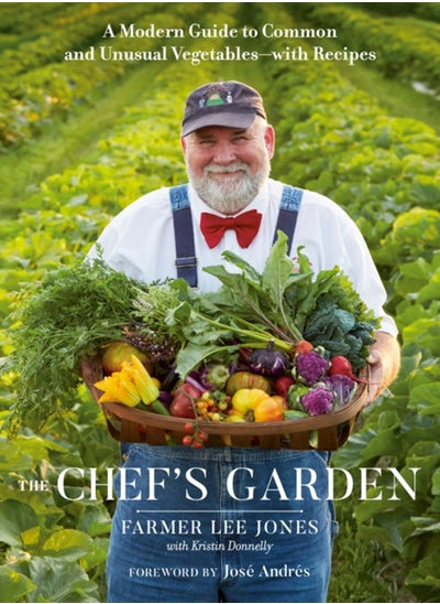 Buy The Chef's Garden : A Modern Guide to Common and Unusual Vegetables - With Recipes in Saudi Arabia