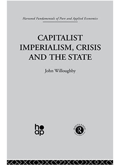 اشتري Capitalist Imperialism, Crisis and the State في مصر