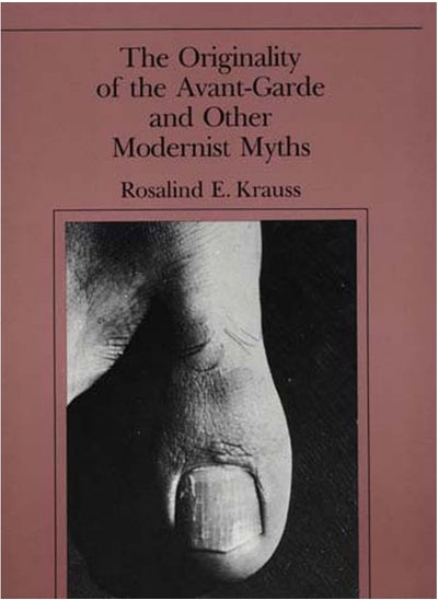 اشتري The Originality of the Avant-Garde and Other Modernist Myths في الامارات