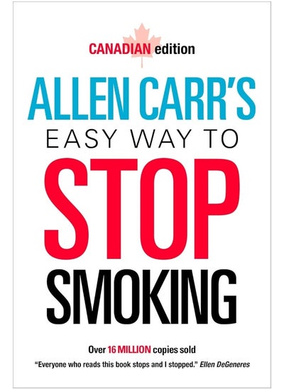 Buy Allen Carr's Easy Way to Stop Smoking: Canadian Edition in UAE