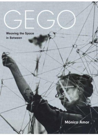 اشتري Gego : Weaving the Space in Between في الامارات