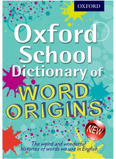 Buy Oxford School Dictionary of Word Origins in UAE