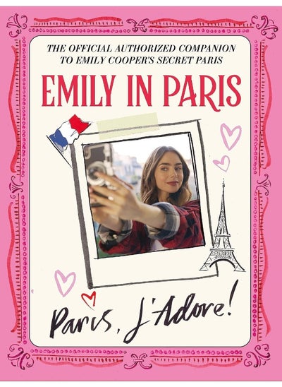 Buy Emily in paris: paris, jadore!: the official authorized companion in UAE