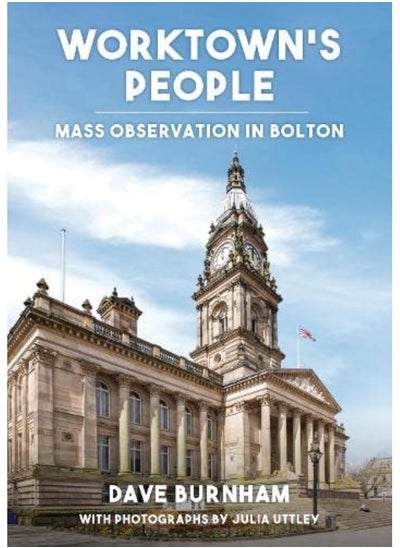 Buy Worktown's People: Mass Observation in Bolton in UAE