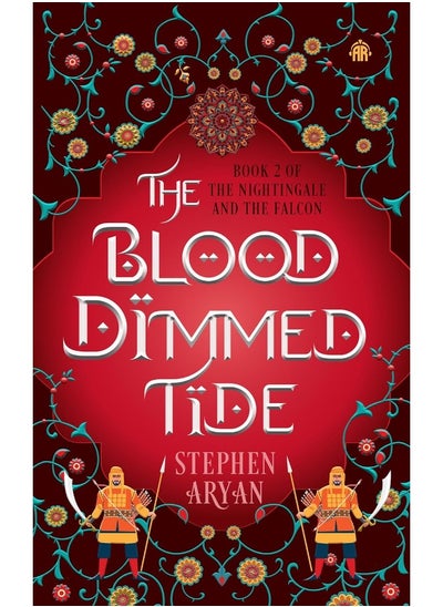 Buy The Blood Dimmed Tide: Book II of The Nightingale and the Falcon in UAE