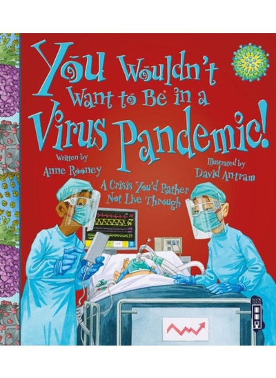 اشتري You Wouldn't Want To Be In A Virus Pandemic! في الامارات