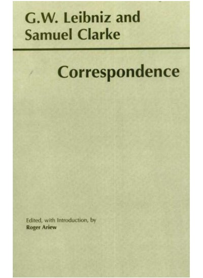 Buy Leibniz and Clarke: Correspondence : Correspondence in Saudi Arabia