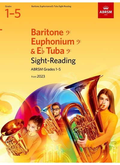 Buy Sight-Reading for Baritone (bass clef), Euphonium (bass clef), E flat Tuba (bass clef), ABRSM Grades 1-5, from 2023 in UAE