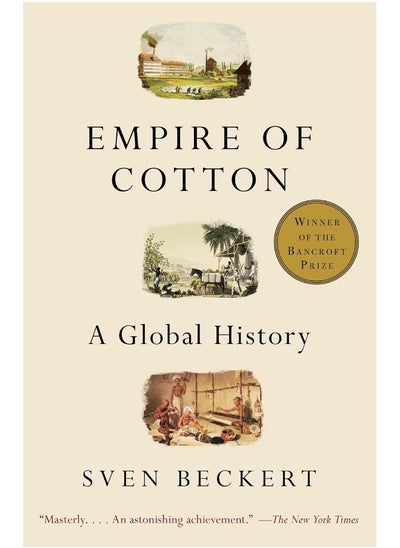 اشتري Empire of Cotton: A Global History في الامارات