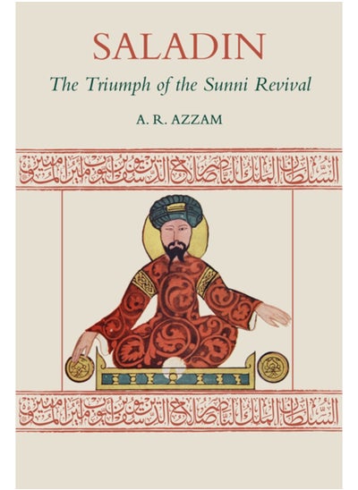 Buy Saladin : The Triumph of the Sunni Revival in Saudi Arabia