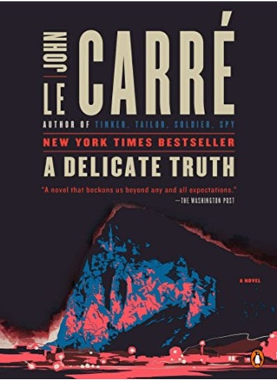 اشتري A Delicate Truth A Novel by le Carre, John Paperback في الامارات