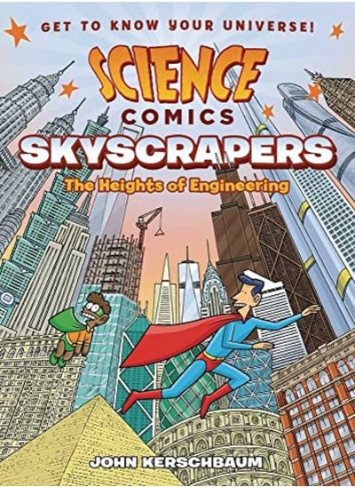 Buy Science Comics Skyscrapers The Heights Of Engineering by Kerschbaum, John Paperback in UAE