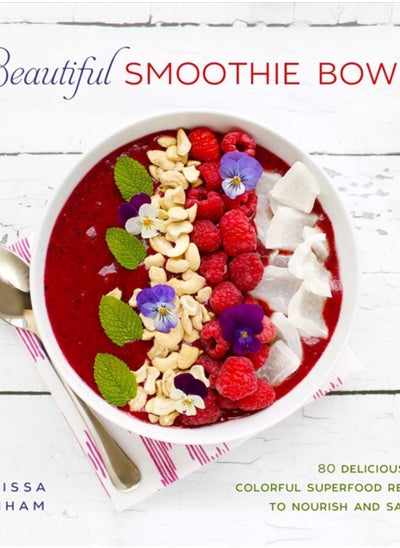 Buy Beautiful Smoothie Bowls : 80 Delicious and Colorful Superfood Recipes in Saudi Arabia