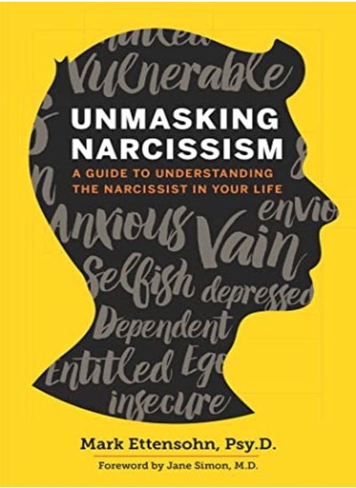 Buy Unmasking Narcissism A Guide To Understanding The Narcissist In Your Life in UAE