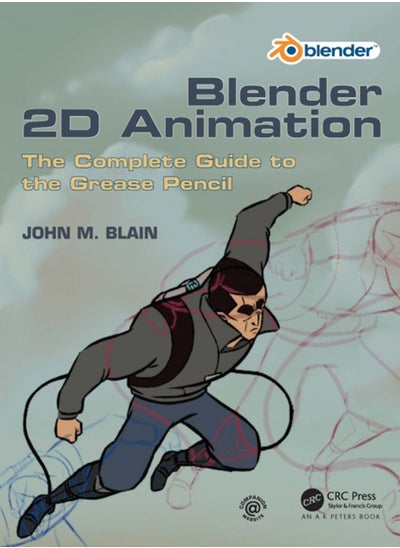 اشتري Blender 2D Animation : The Complete Guide to the Grease Pencil في السعودية