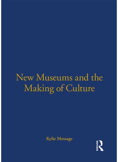 اشتري New Museums and the Making of Culture في الامارات