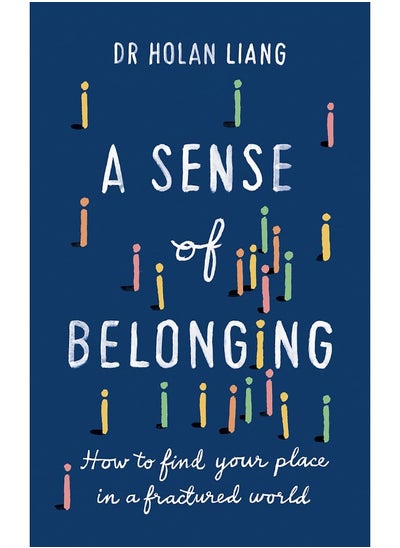 اشتري A Sense of Belonging: How to find your place in a fractured world في الامارات