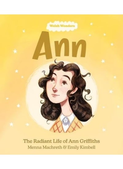 Buy Welsh Wonders: Ann - The Radiant Life of Ann Griff in UAE