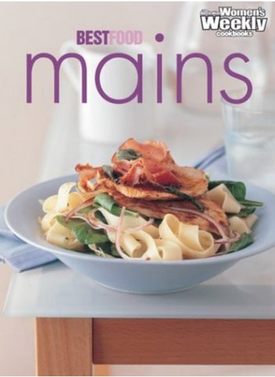 Buy Best Food Mains ("Australian Women's Weekly" Home Library) in UAE