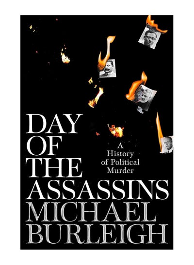 Buy Day Of The Assassins A History Of Political Murder Paperback in UAE