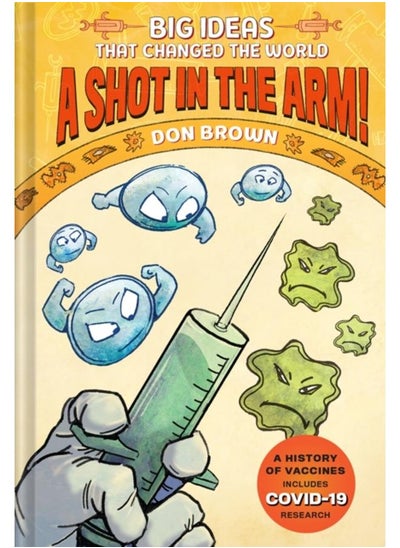 Buy A Shot in the Arm!: Big Ideas that Changed the World #3 in UAE