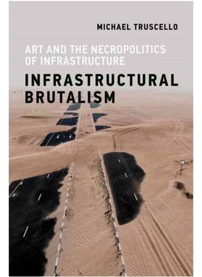 اشتري Infrastructural Brutalism في الامارات