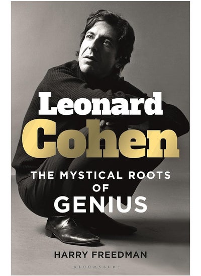 اشتري Leonard Cohen: The Mystical Roots of Genius في الامارات