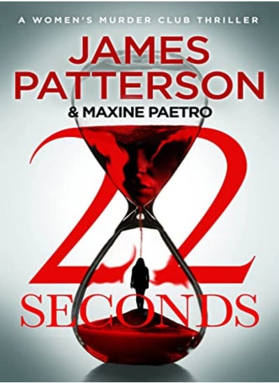 Buy 22 Seconds Womens Murder Club 22 by Patterson, James Paperback in UAE