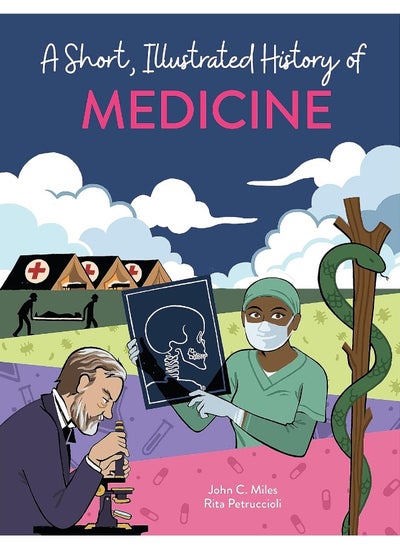 اشتري A Short, Illustrated History of... Medicine في الامارات