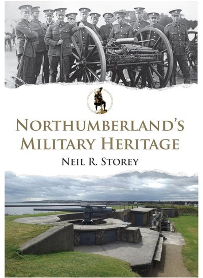 اشتري Northumberland's Military Heritage في الامارات