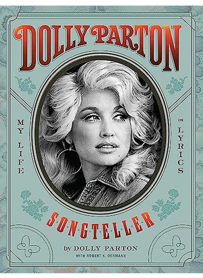 اشتري Dolly Parton, Songteller: My Life in Lyrics في الامارات