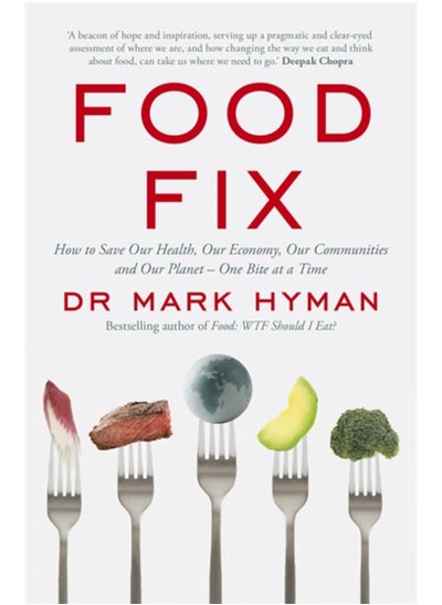 اشتري Food Fix : How to Save Our Health, Our Economy, Our Communities and Our Planet - One Bite at a Time في السعودية