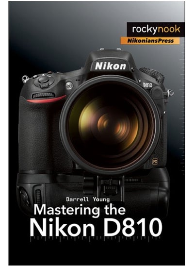 Buy Mastering the Nikon D810 in UAE