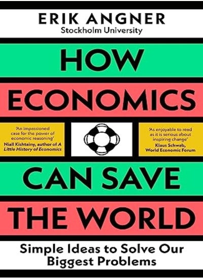 Buy How Economics Can Save The World by Erik Angner Paperback in UAE