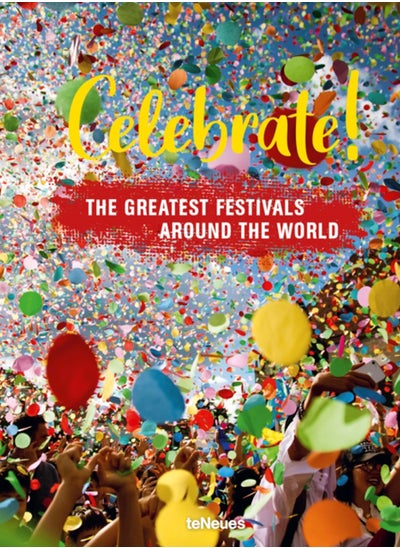 اشتري Celebrate! : The Greatest Festivals around the World في السعودية