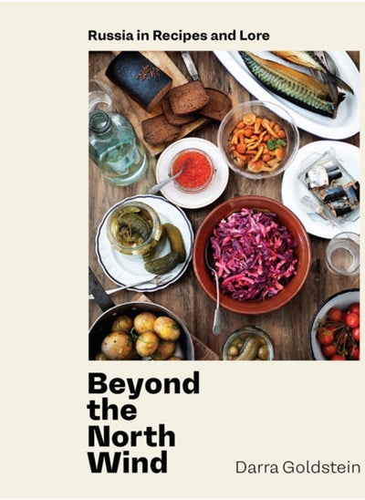 اشتري Beyond the North Wind : Recipes and Stories from Russia في السعودية