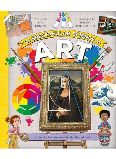 Buy The Spectacular Science of Art in UAE