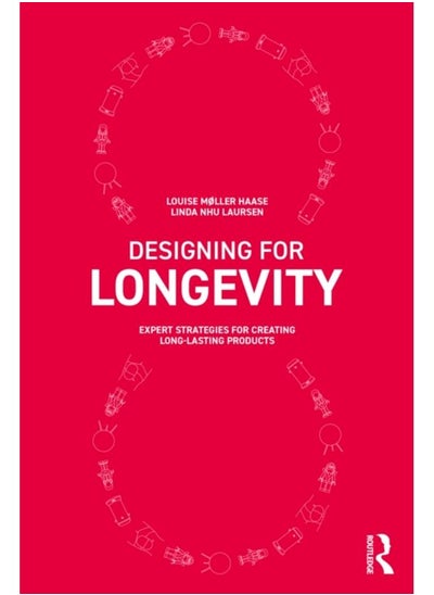 Buy Designing for Longevity : Expert Strategies for Creating Long-Lasting Products in UAE