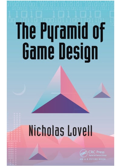 اشتري The Pyramid of Game Design : Designing, Producing and Launching Service Games في السعودية