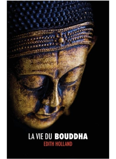 Buy La Vie Du Bouddha - Paperback in Saudi Arabia