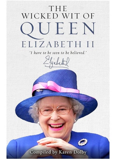 Buy The Wicked Wit of Queen Elizabeth II in UAE