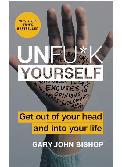 Buy Unfu*k Yourself: Get Out of Your Head and Into Your Life in UAE