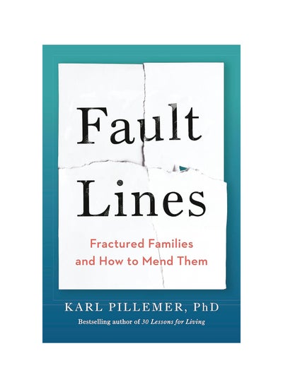 Buy Fault Lines: Fractured Families and How to Mend Them Paperback in UAE