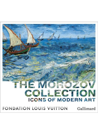 Buy Icons of Modern Art : The Morozov collection in UAE