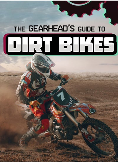 اشتري The Gearhead's Guide to Dirt Bikes في الامارات