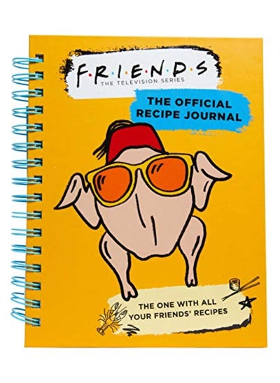 Buy Friends: The Official Recipe Journal: The One With All Your Friends' Recipes in UAE